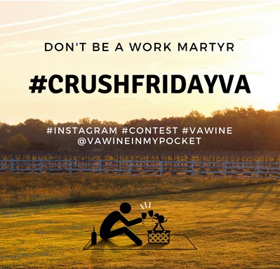 Crush Friday at Virginia Wineries Instagram Contest